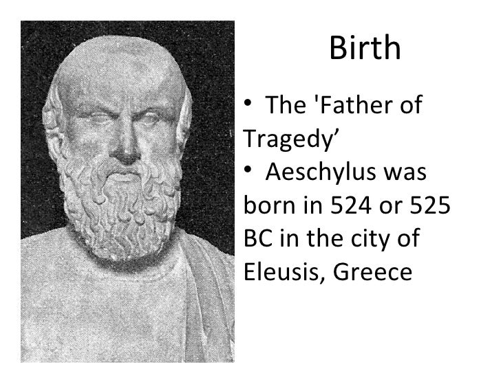 Реферат: Aeschylus Essay Research Paper Aeschylus was born